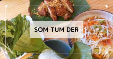 バンコク【SOM TUM DER】ミシュラン獲得！ソムタイがおいしいイサーン料理